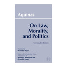 On Law, Morality, and Politics by Thomas Aquinas