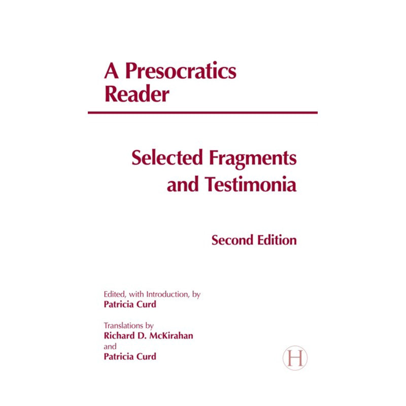A Presocratics Reader by Patricia Curd