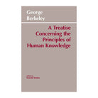 A Treatise Concerning the Principles of Human Knowledge by George Berkeley