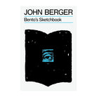 Bento's Sketchbook by John Berger