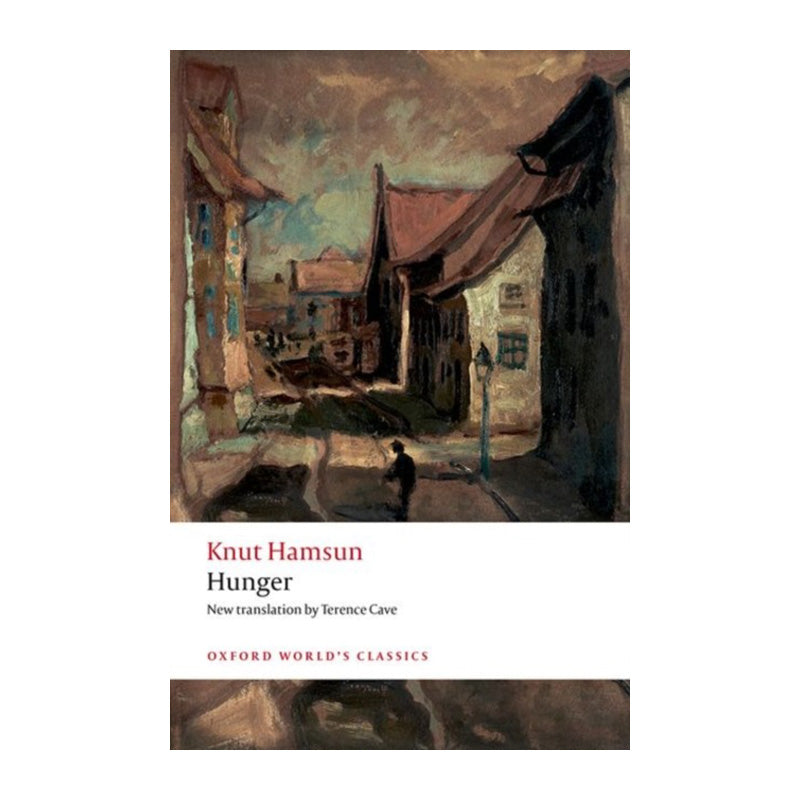 Hunger by Knut Hamsun