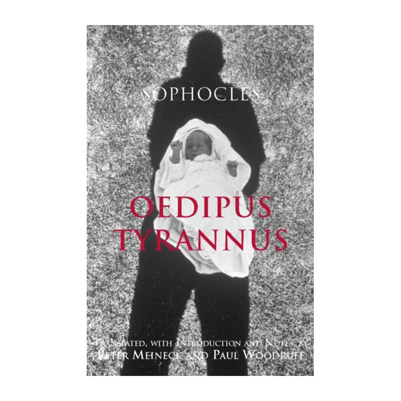 Oedipus Tyrannus by Sophocles