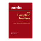The Complete Treatises by Anselm