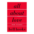 All About Love by bell hooks