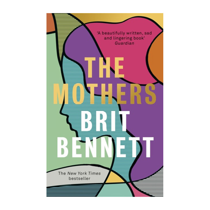 The Mothers by Brit Bennett