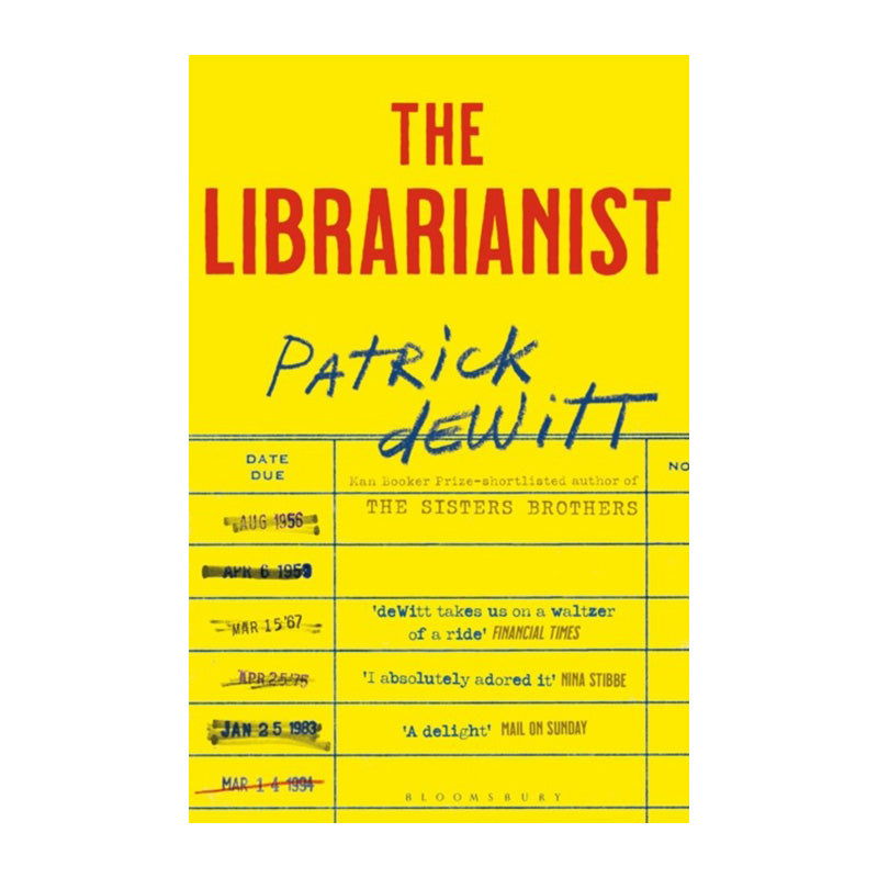 The Librarianist by Patrick DeWitt