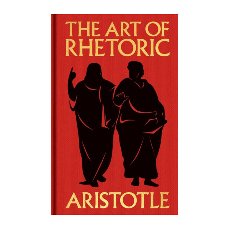 The Art of Rhetoric (Gilded Pocket Edition) by Aristotle