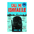 Call Me Ishmaelle by Xiaolu Guo