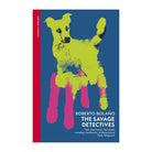 The Savage Detectives by Roberto Bolaño (Paperback)
