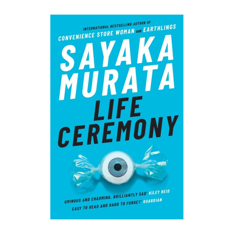 Life Ceremony by Sayaka Murata