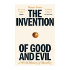 The Invention of Good and Evil by Hanno Sauer (Paperback)