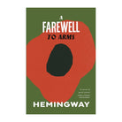 A Farewell to Arms by Ernest Hemingway