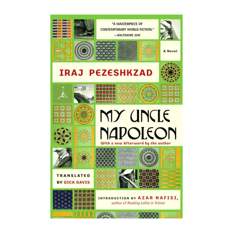 My Uncle Napoleon by Iraj Pezeshkzad