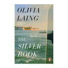 The Silver Book by Olivia Laing