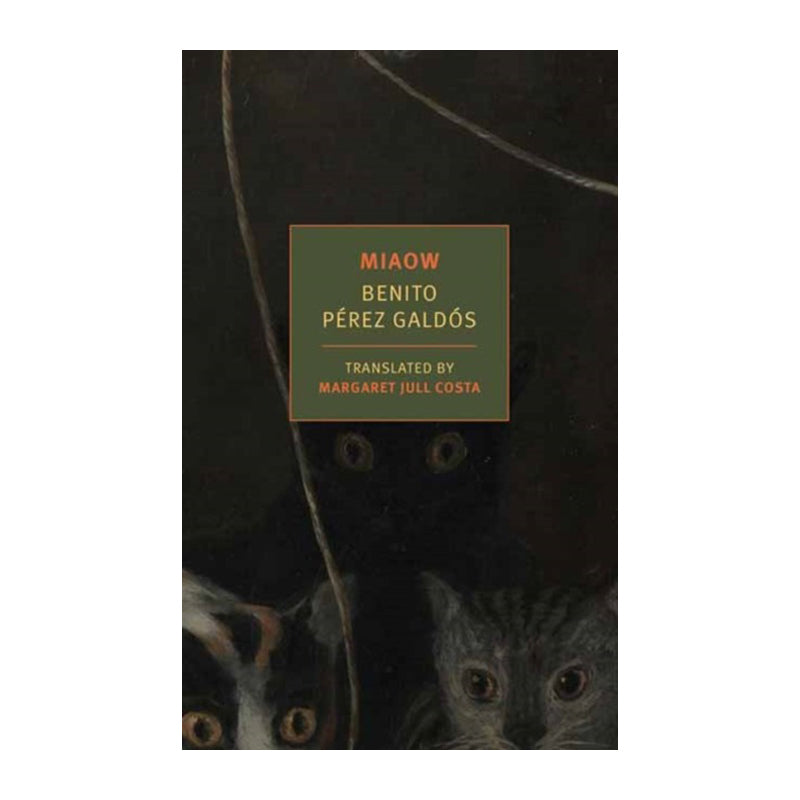 Miaow by Benito Perez Galdos
