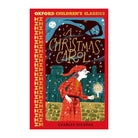 A Christmas Carol (Oxford Children's Classics) by Charles Dickens