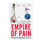 Empire of Pain by Patrick Radden Keefe