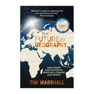 The Future of Geography by Tim Marshall