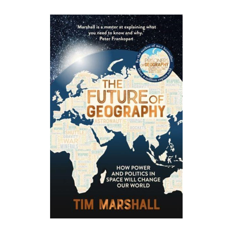 The Future of Geography by Tim Marshall
