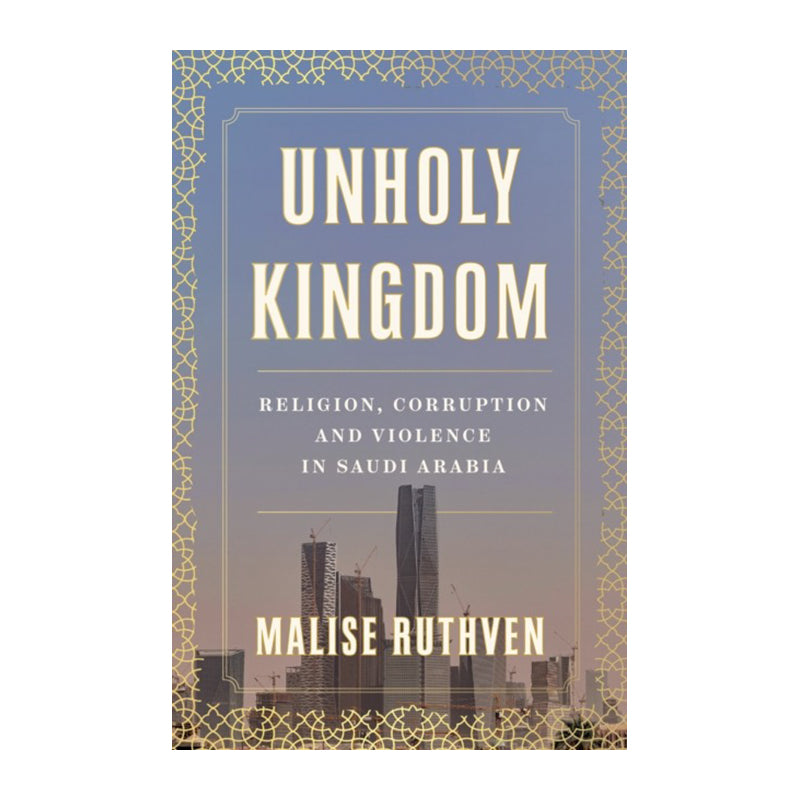 Unholy Kingdom by Malise Ruthven