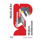 Modern Architecture (World of Art) by Kenneth Frampton