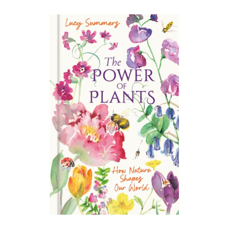 The Power of Plants by Lucy Summers