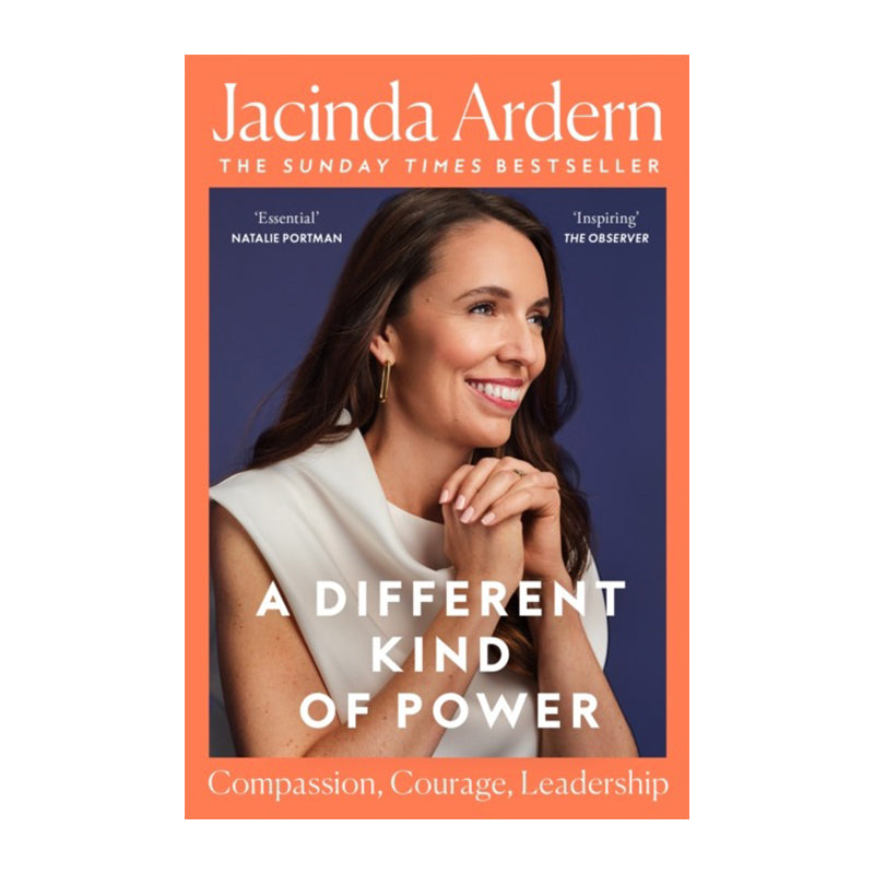 A Different Kind of Power by Jacinda Ardern (Paperback)