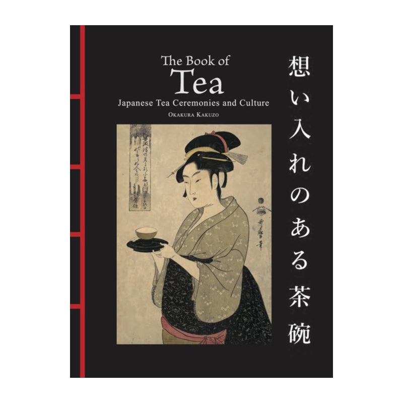 The Book of Tea by Okakura Kakuzo
