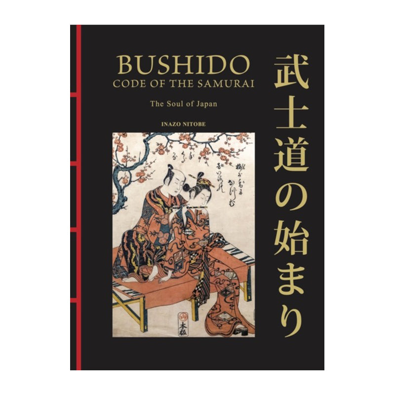 Bushido: The Soul of Japan by Inazo Nitobe