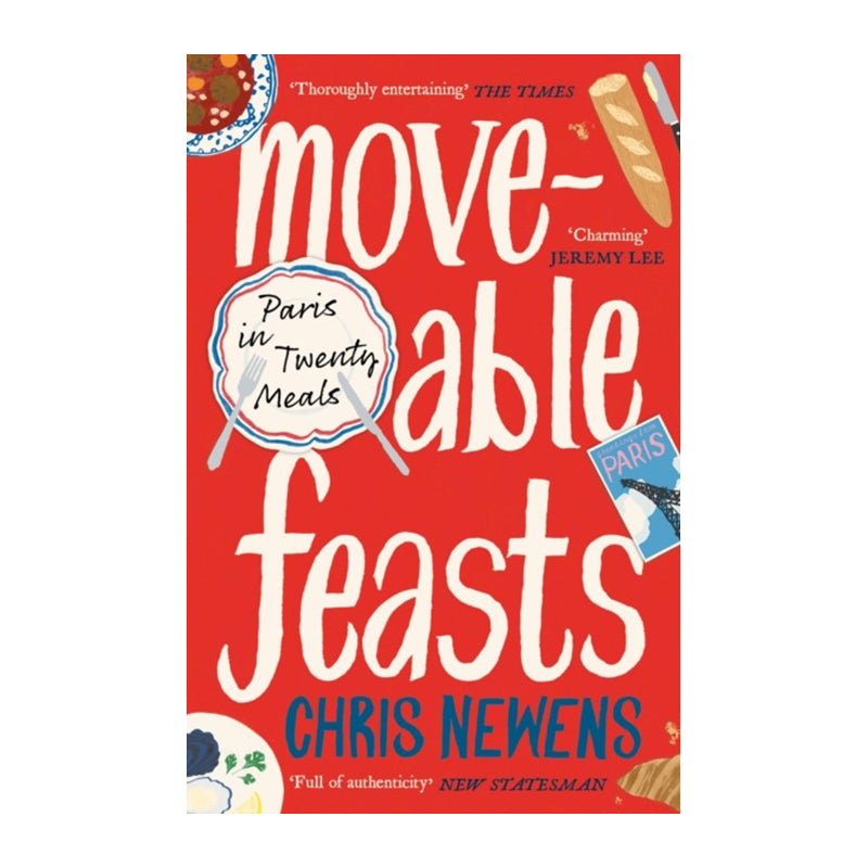 Moveable Feasts by Chris Newens