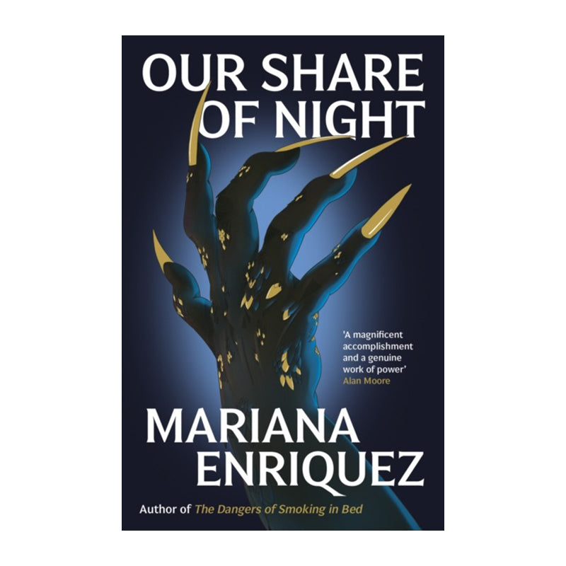 Our Share of Night by Mariana Enriquez