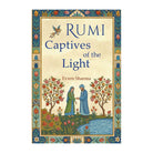 Rumi: Captives of the Light by Evren Sharma