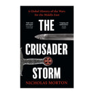 The Crusader Storm by Nicholas Morton