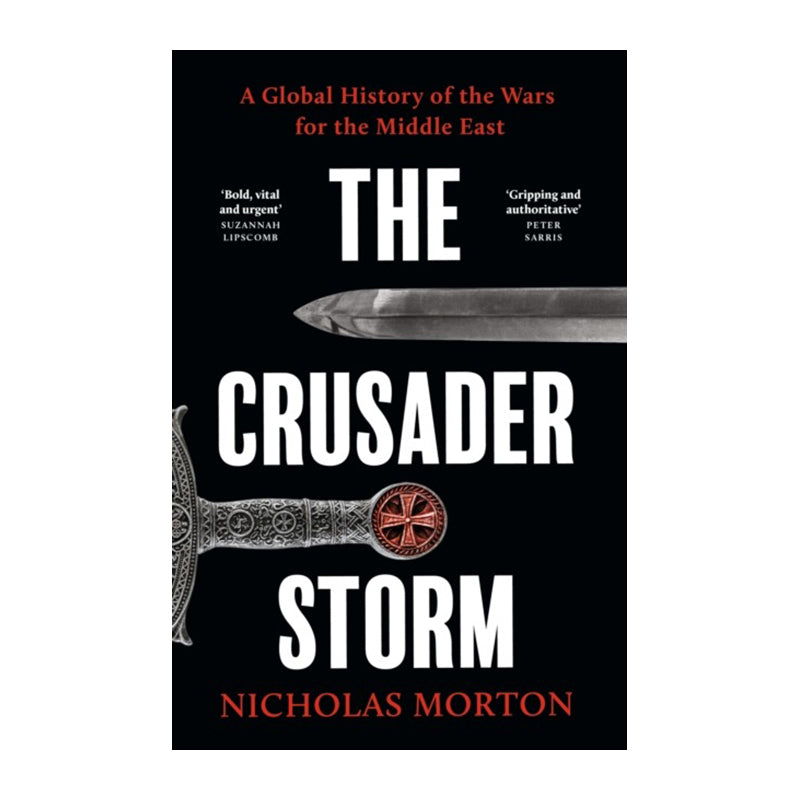 The Crusader Storm by Nicholas Morton