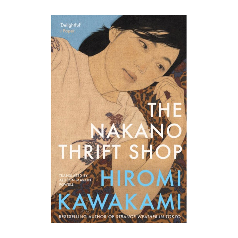 The Nakano Thrift Shop by Hiromi Kawakami