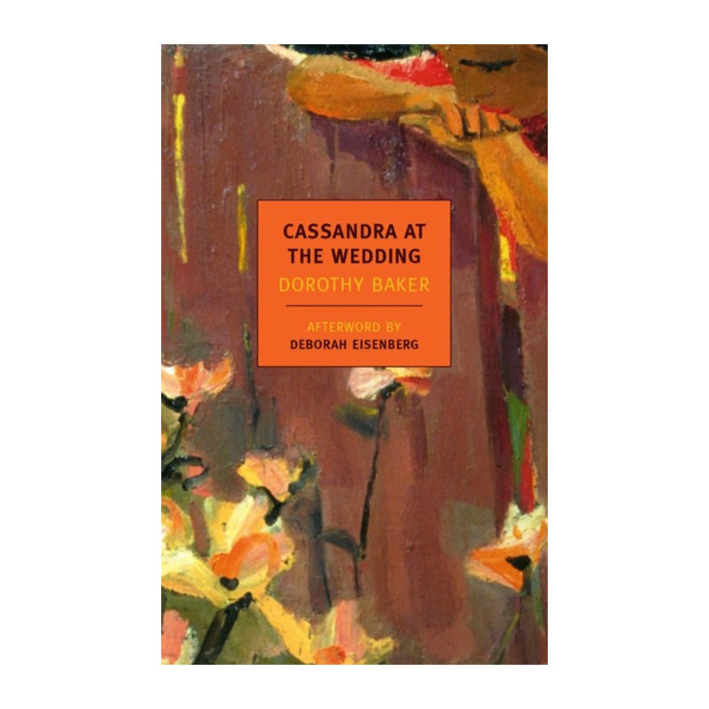 Cassandra at the Wedding by Dorothy Baker
