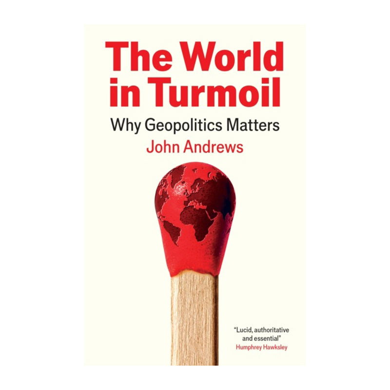 The World in Turmoil by John Andrews