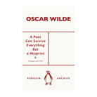 A Poet Can Survive Everything But a Misprint by Oscar Wilde