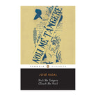 Noli Me Tangere (Touch Me Not) by Jose Rizal