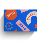 Who Said That?: A Game of Quotes