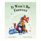 It Wont Be Forever by John Dougherty