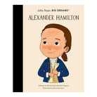 Little People Big Dreams Alexander Hamilton by Sanchez Vegara