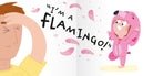 No I'm A Flamingo by Catharine Robertson