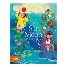 How The Sun And Moon Came To Be by Wiliam Luong