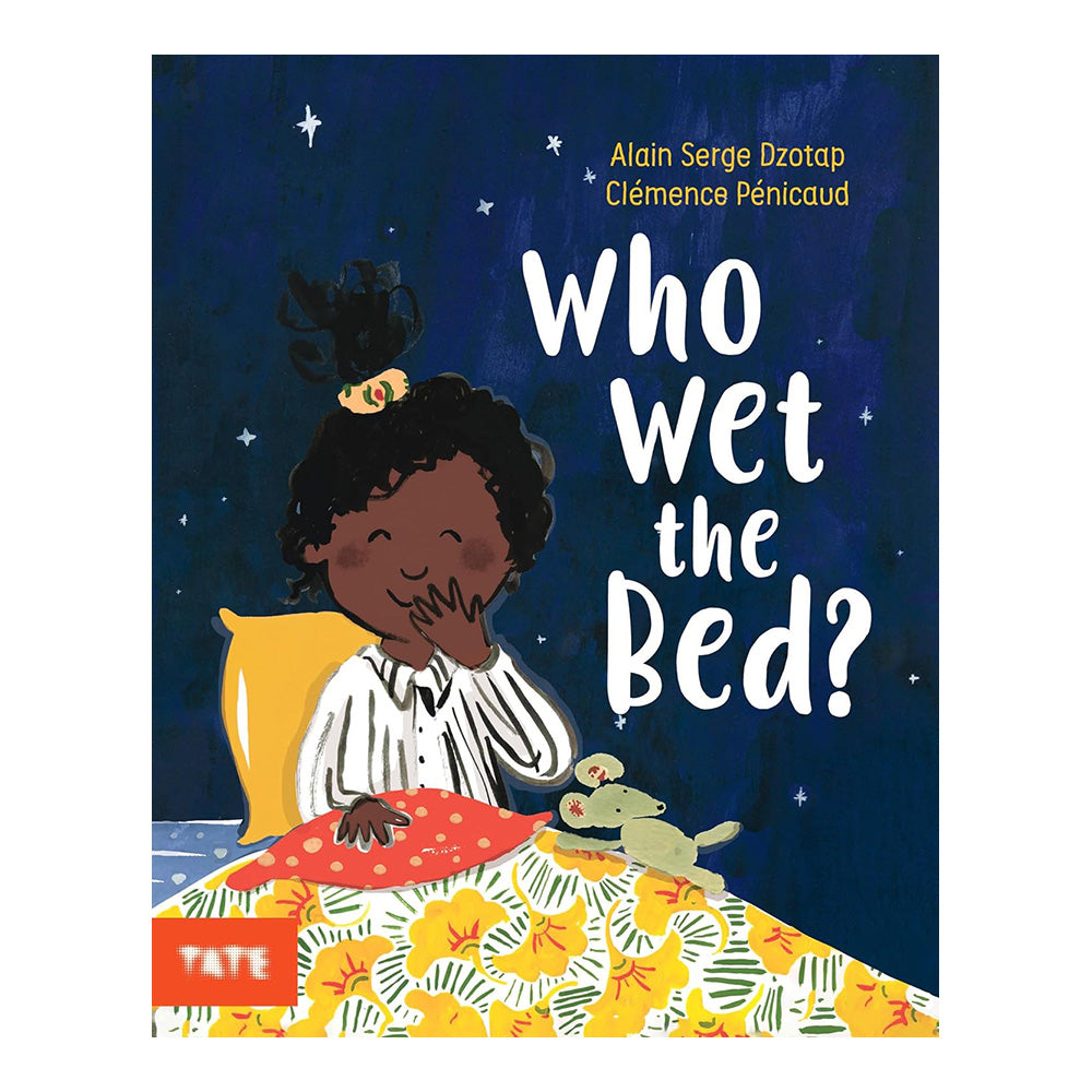 Who Wet The Bed? by Alain Serge Dzotap