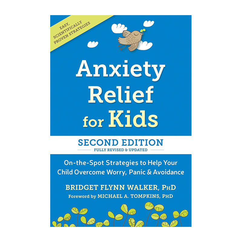 Anxiety Relief for Kids by Bridget Flynn Walker