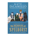 The Puppets of Spelhorst by Kate DiCamillo