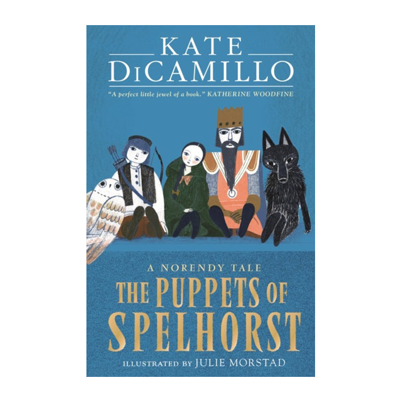 The Puppets of Spelhorst by Kate DiCamillo